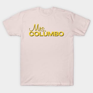 Mrs Columbo T-Shirt